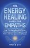 The Energy Healing Guide for Empaths