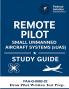 Remote Pilot - Small Unmanned Aircraft Systems (sUAS) Study Guide FAA-G-8082-22