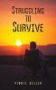 Struggling to Survive