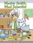 Master Smith Mad Scientist