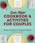 Date Night Cookbook and Activities for Couples