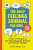 The Daily Feelings Journal for Kids
