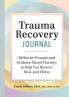Trauma Recovery Journal