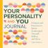 Your Personality and You Journal
