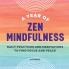 A Year of Zen Mindfulness