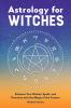 Astrology for Witches