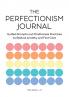 The Perfectionism Journal