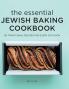 The Essential Jewish Baking Cookbook