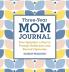 Three-Year Mom Journal