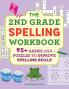 The 2nd Grade Spelling Workbook