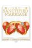 A SANCTIFIED MARRIAGE
