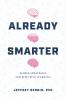 Already Smarter