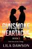 Gunsmoke & Heartache (Book 1)