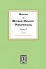 History of Butler County Pennsylvania   (Volume #2)
