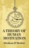 A Theory Of Human Motivation Hardcover