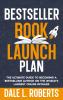 Bestseller Book Launch Plan