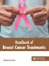 Handbook of Breast Cancer Treatments