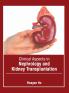 Clinical Aspects in Nephrology and Kidney Transplantation