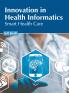 Innovation in Health Informatics