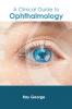 A Clinical Guide to Ophthalmology