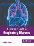 A Clinician's Guide to Respiratory Diseases