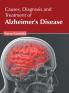 Causes Diagnosis and Treatment of Alzheimer's Disease