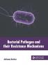 Bacterial Pathogen and their Resistance Mechanisms