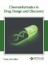 Chemoinformatics in Drug Design and Discovery