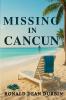 Missing in CanCun