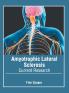 Amyotrophic Lateral Sclerosis