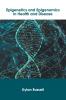 Epigenetics and Epigenomics in Health and Disease