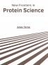 New Frontiers in Protein Science