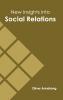 New Insights into Social Relations
