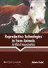 Reproductive Technologies in Farm Animals