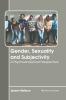 Gender Sexuality and Subjectivity