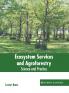 Ecosystem Services and Agroforestry