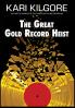 The Great Gold Record Heist