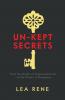 Un-Kept Secrets