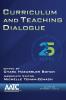Curriculum and Teaching Dialogue Volume 20 Numbers 1 & 2 2018