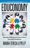 EDUCONOMY. Unleashing Wellbeing and Human Centered Sustainable Development