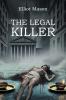 The Legal Killer