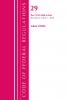 Code of Federal Regulations Title 29 Labor/OSHA 1910.1000-End Revised as of July 1 2020