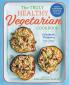 The Truly Healthy Vegetarian Cookbook