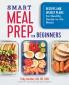 Smart Meal Prep for Beginners