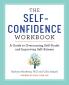 The Self-Confidence Workbook