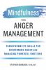 Mindfulness for Anger Management