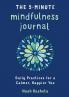 The 5-Minute Mindfulness Journal