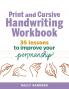 Print and Cursive Handwriting Workbook