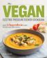The Vegan Electric Pressure Cooker Cookbook