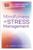 Mindfulness for Stress Management